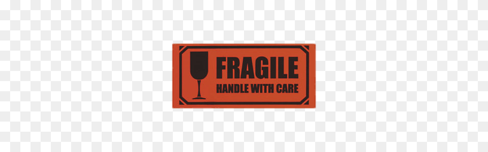 Orange Fragile Handle With Care Sign, Glass, Alcohol, Beverage, Liquor Free Png Download