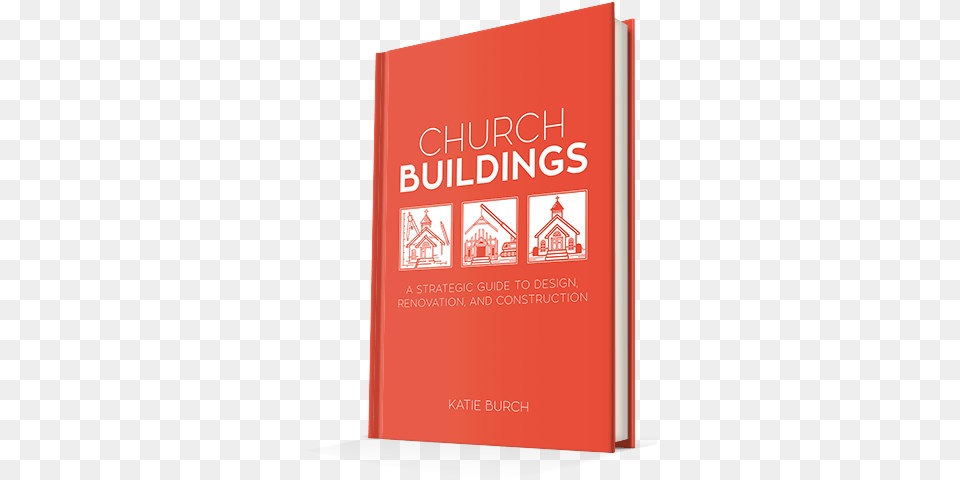 Order Church Buildings Church Buildings A Strategic Guide To Design Renovation, Advertisement, Book, Poster, Publication Free Png