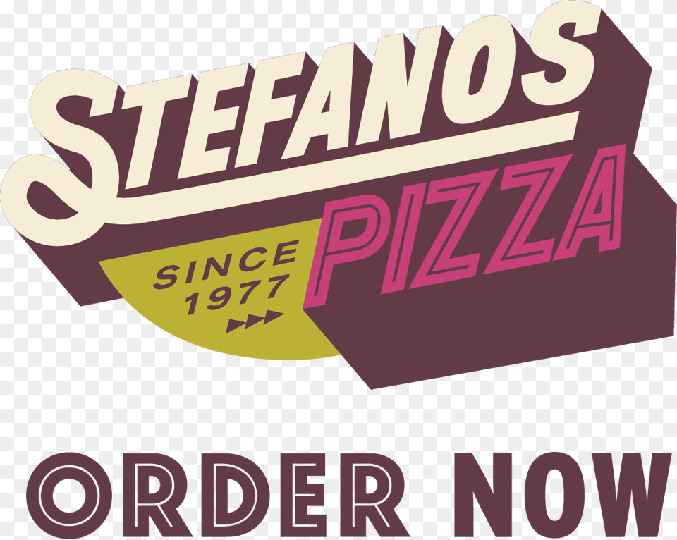 Order Now Stefanos Pizza Knoxville, Advertisement, Poster, Dynamite, Logo Free Png Download