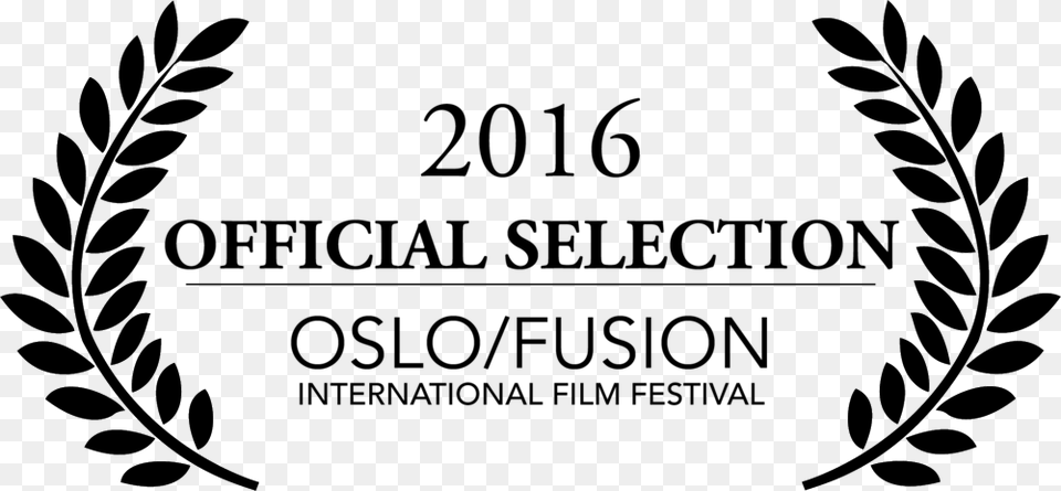 Oslofusion Laurels 2016 Official Selection Burbank International Film Festival Laurels, Art Png Image