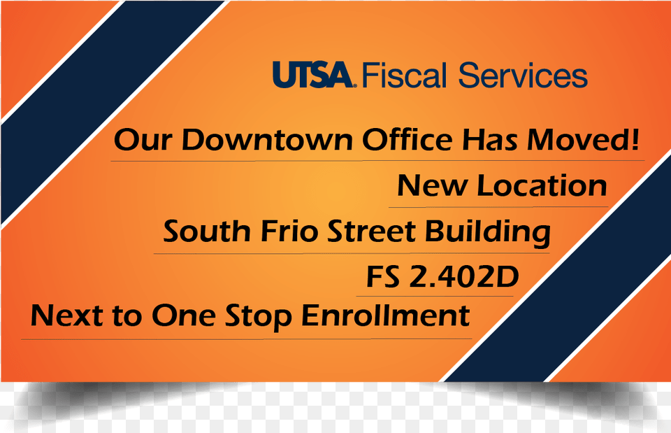 Our Downtown Office Has Moved S University Of Texas At San Antonio, Advertisement, Poster, Text Free Png Download