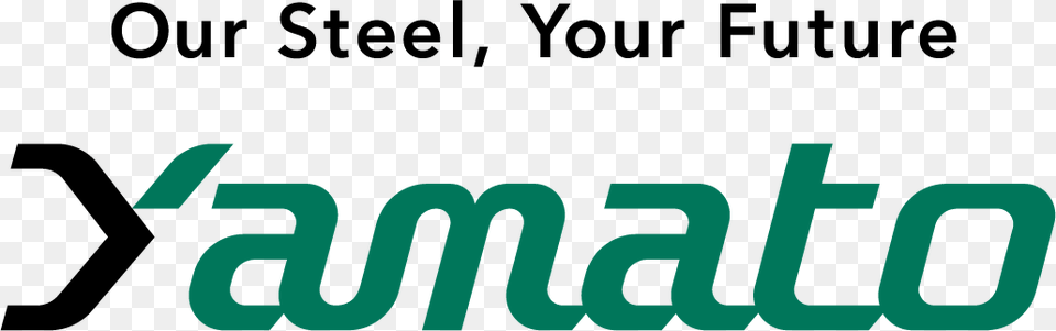 Our Steel Your Future Yamato Graphic Design, Green, Text, Logo Png