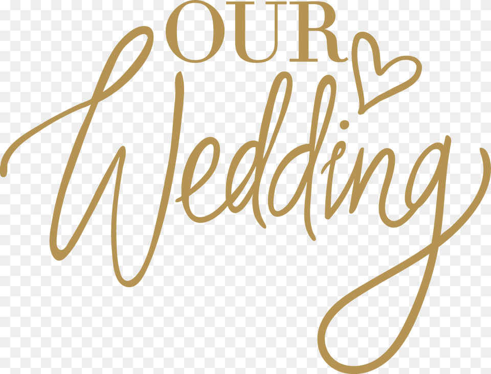 Our Wedding Our Wedding, Handwriting, Text, Calligraphy, Bow Free Transparent Png