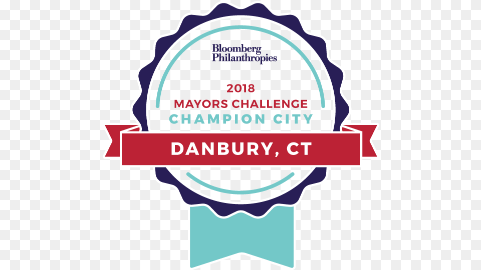 Out Of 320 Applicants The City Of Danbury Is One Of Phoenix Bloomberg Philanthropies 2018 Mayors Challenge, Advertisement, Poster, Logo, Ammunition Free Png Download