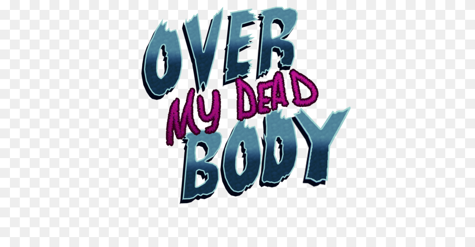Over My Dead Body Announced On Game Jolt, Text, Light Free Transparent Png