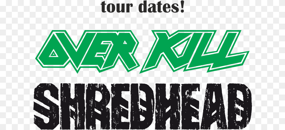 Overkill Shredhead Crowbar Tour Overkill Band Logo, Green, Machine, Wheel Free Transparent Png