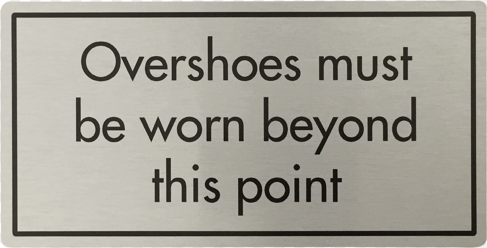 Overshoes Worn Beyond This Point Signtitle Overshoes Ladder, Text, Sign, Symbol Free Transparent Png