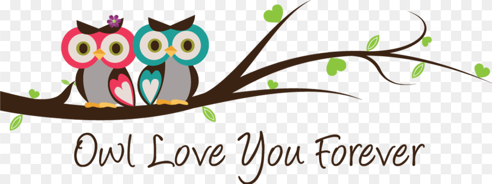 Owl Love You Forever, Art, Graphics, Animal, Bird Free Transparent Png