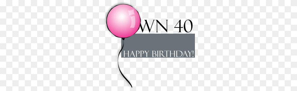 Own Your Birthday, Balloon, Sphere Png Image