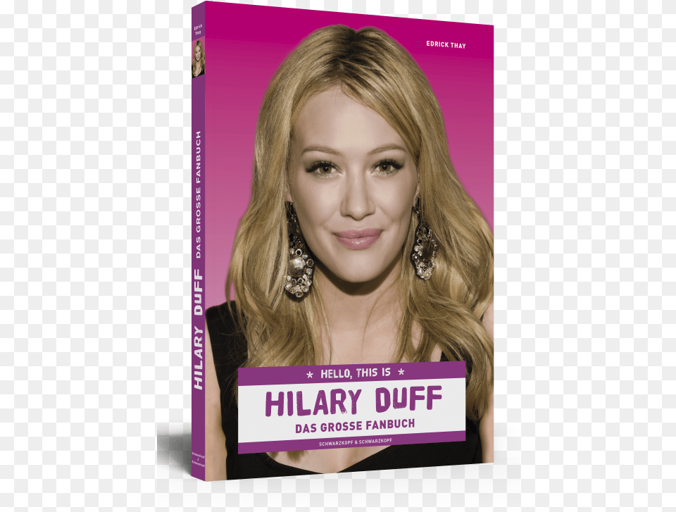 P660 I1 W516 Gebraucht Hilary Duff Die Unatorisierte Biographie, Advertisement, Poster, Woman, Adult Free Png