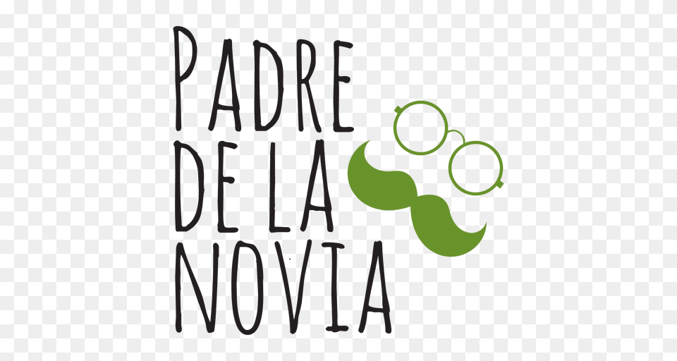 Padre De La Novia De La Boda Frase, Text, Face, Head, Person Free Png Download