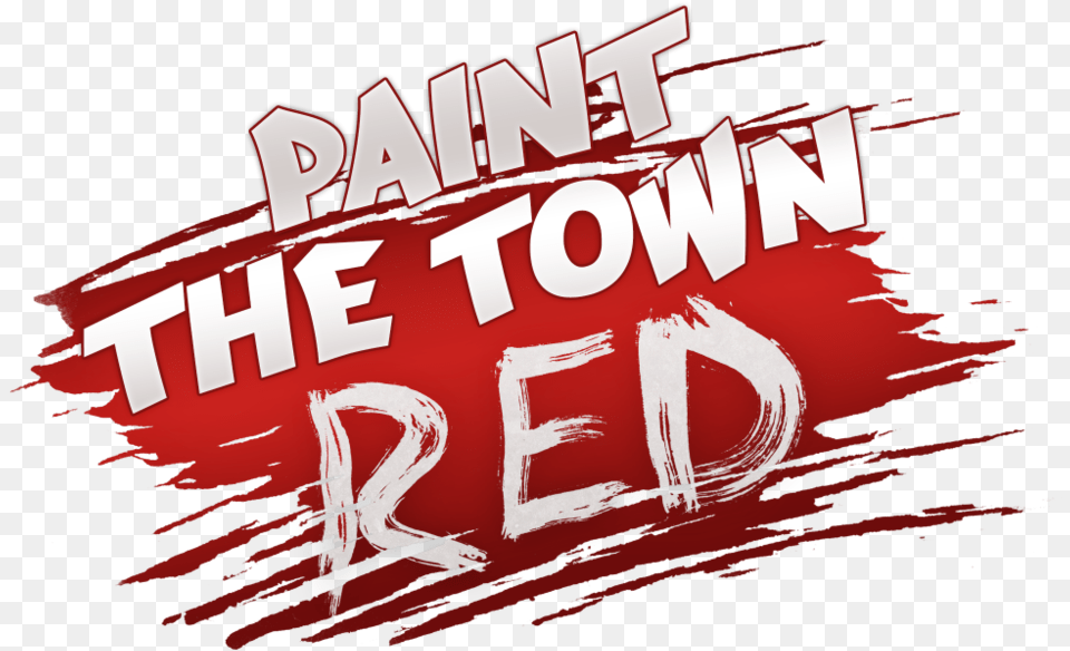 Paint The Town Red Paint The Town Red Game, Dynamite, Weapon, Text, Logo Png Image