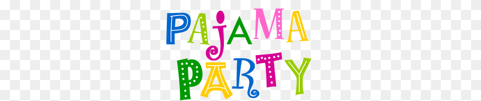 Pajama Party Hd Transparent Pajama Party Hd Images, Text, Number, Symbol, Dynamite Free Png