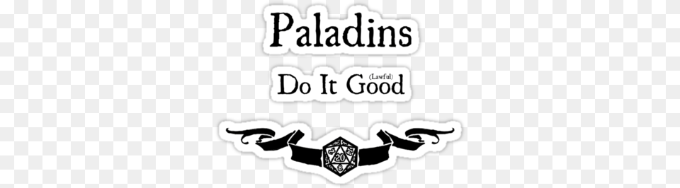Paladins Do It Lawful Sticker By Dungeons Dragons, Logo, Symbol, Emblem Free Png Download