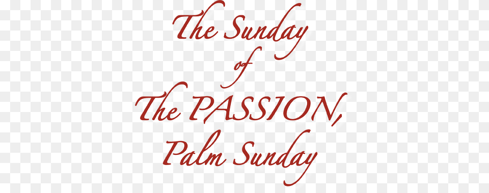 Palm Sunday Red Wh Ds Title Calligraphy, Text, Dynamite, Weapon Png Image