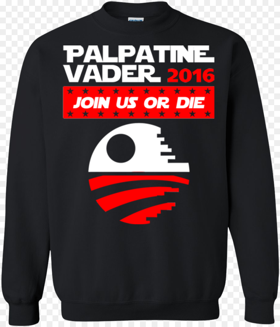 Palpatine Vader 2016 Join Us Or Die Darth Star Wars Shirts Hip Hop Bugs Bunny, Sweatshirt, Clothing, Knitwear, Sweater Free Png Download