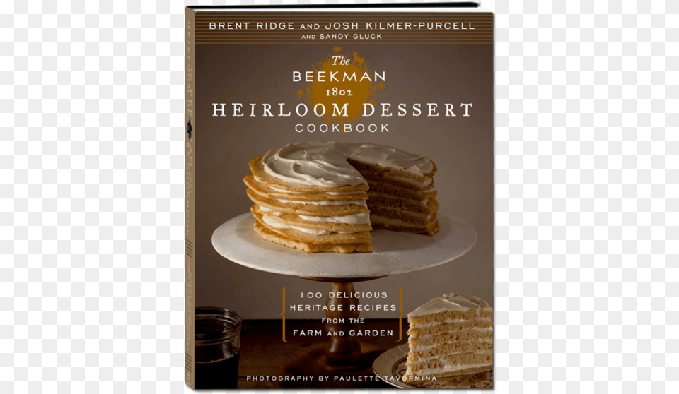 Pancake Cake Beekman 1802 Heirloom Dessert Cookbook By Josh Kilmer Purcell, Bread, Food, Advertisement Free Png Download