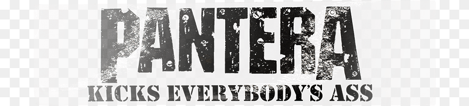 Pantera Kicks Everybody39s Ass, Stencil, Text, Person, Advertisement Free Png