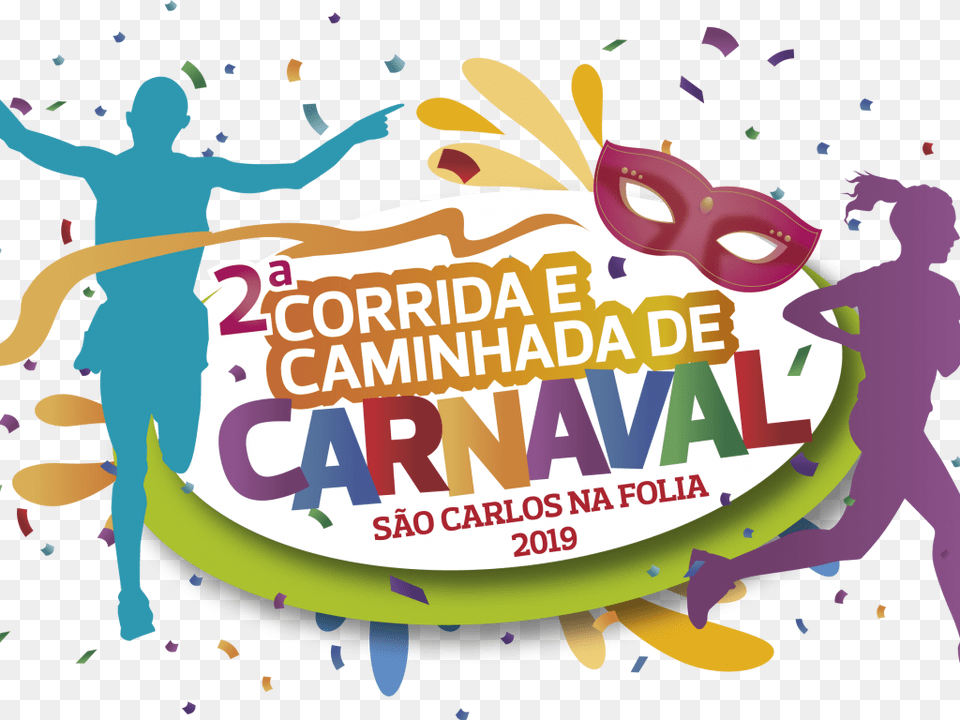 Para 2 Corrida E Caminhada De Carnaval Poder Graphic Design, Advertisement, Poster, Paper, Baby Free Png Download
