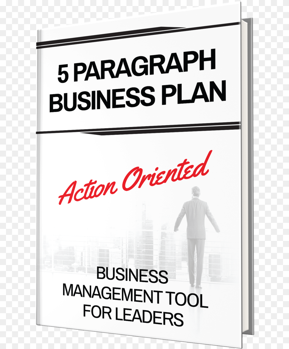 Paragraph Business Plan The Action Oriented Business, Advertisement, Poster, Adult, Person Free Png