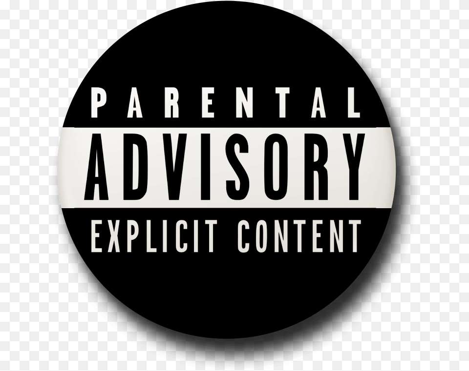 Parental Advisory Button Badge Circle, Text, Scoreboard, People, Person Png Image