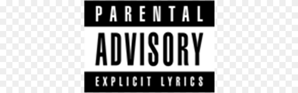 Parental Advisory Explct Lyrics, Scoreboard, Text, License Plate, Transportation Free Png