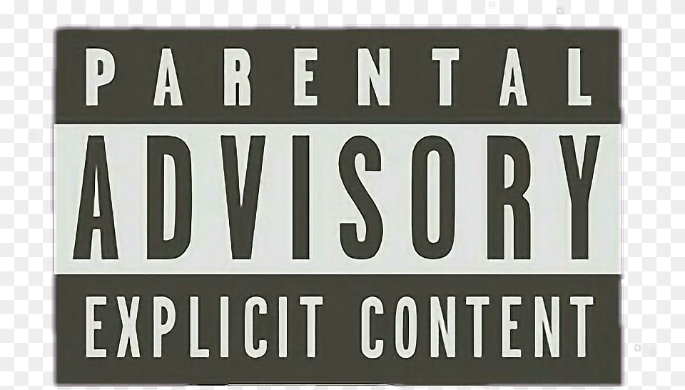 Parental Advisory Explicit Content Hd Transparent Parental Advisory, Scoreboard, Text, License Plate, Transportation Png