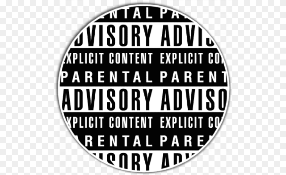 Parental Advisory Official Parental Advisory Parental Advisory, Text, Disk Free Transparent Png