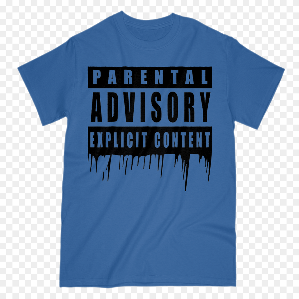 Parental Advisory T Shirt, Clothing, T-shirt Free Png Download