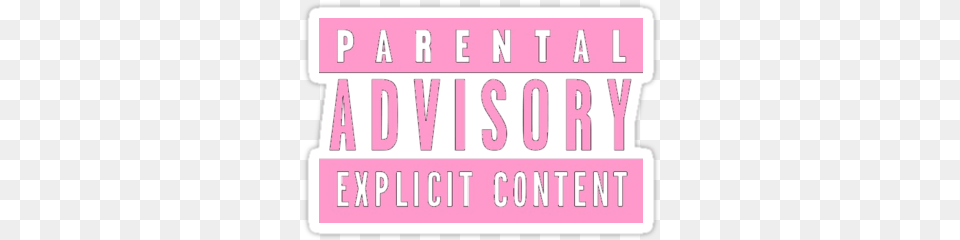Parental Advisory White Parental Advisory Parental Advise Explicit Content Buckle, License Plate, Transportation, Vehicle, Text Free Png