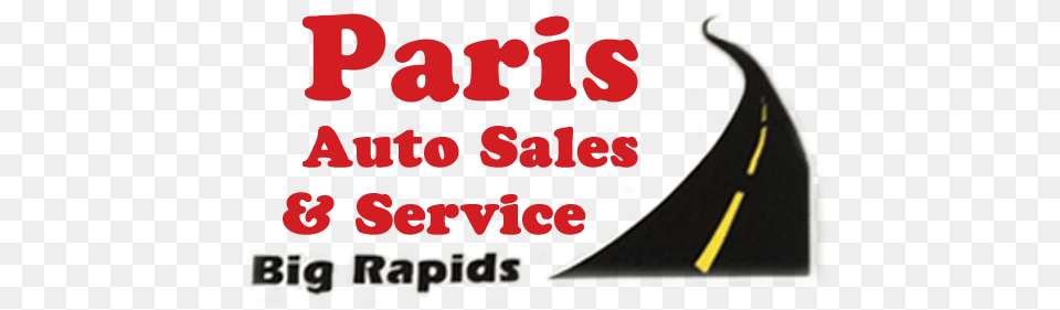 Paris Auto Sales Amp Service, Freeway, Road, Highway, Text Free Transparent Png