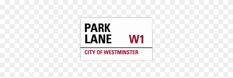 Park Lane London, Sign, Symbol, Text, Paper Free Png