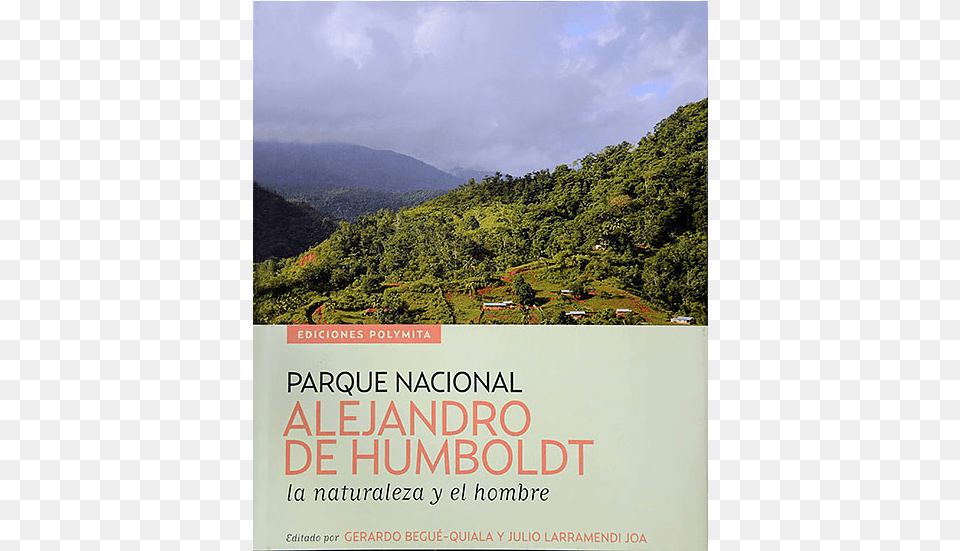 Parque Nacional Humboldt La Naturaleza Y El Hombre Poster, Plant, Vegetation, Tree, Rainforest Free Png Download