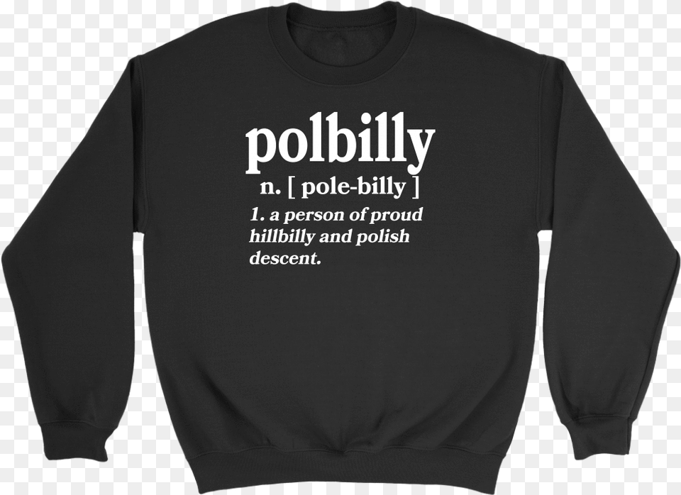 Part Polish Part Hillbilly Long Sleeved T Shirt, Clothing, Knitwear, Long Sleeve, Sleeve Free Png