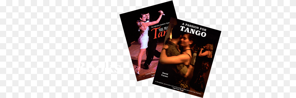 Passion For Tango A Thoughtful Provocative Argentine, Leisure Activities, Dancing, Person, Advertisement Free Transparent Png
