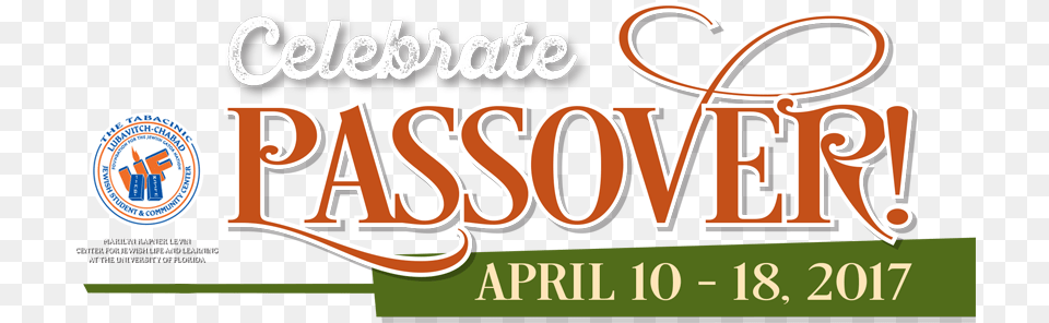 Passover At Uf Passover 2017, Advertisement, Logo, Dynamite, Weapon Png