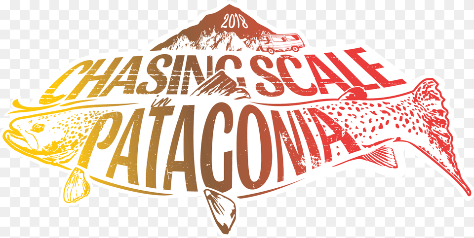 Patagonia Fly Fishing Road Trip Adventure Chile Argentina Design, Text, Animal, Sea Life, Fish Png Image
