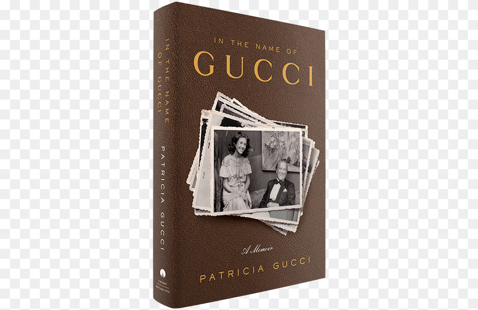 Patricia Gucci In The Name Of Gucci, Book, Publication, Girl, Adult Free Png Download