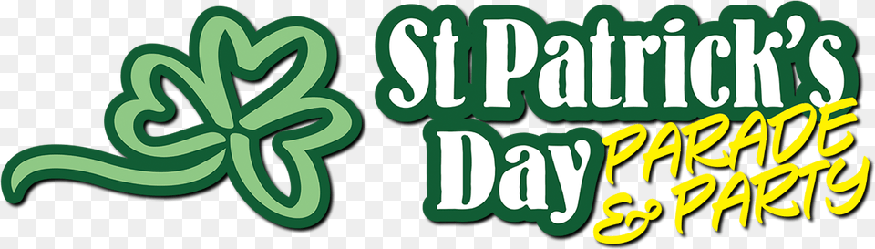 Patrick S Day Parade And Party, Green, Light, Text Png Image