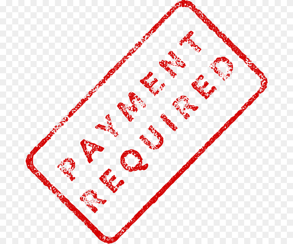 Payment Required Business Stamp, Text, Sign, Symbol Png