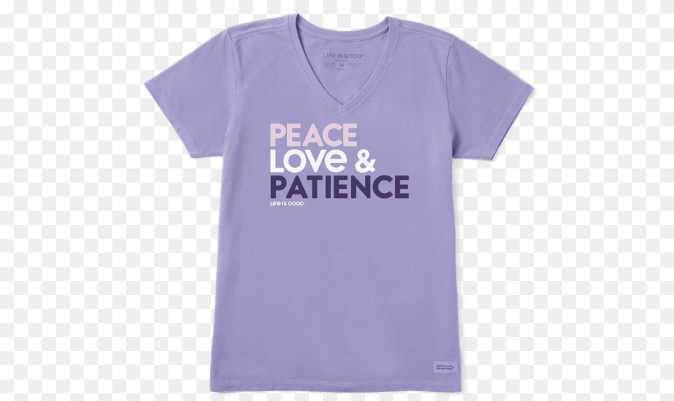 Peace Love Patience Crusher Vee Life Is Good Short Sleeve, Clothing, Shirt, T-shirt Free Png Download