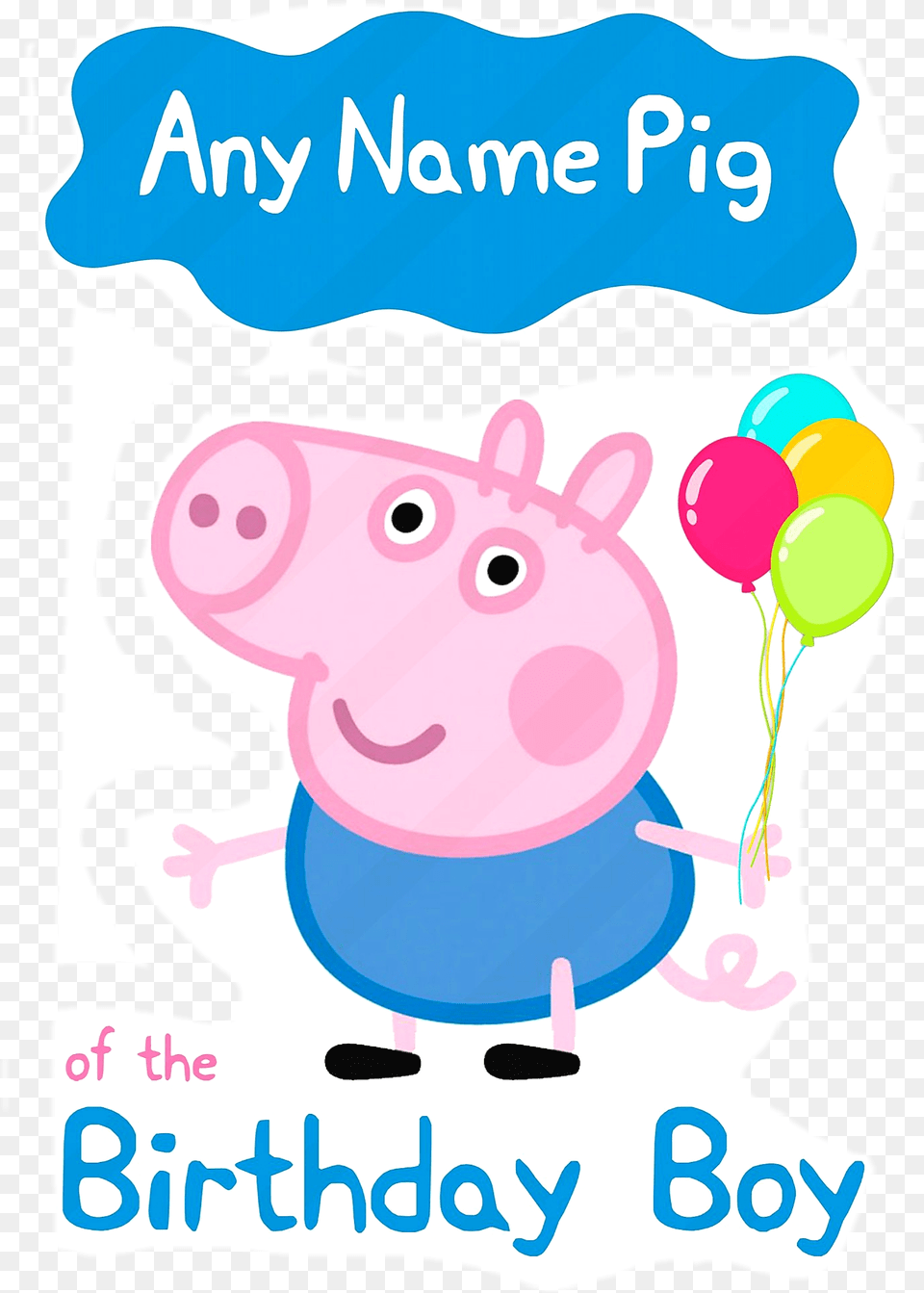 Peppa Pig Birthday, Balloon, Baby, Person, Advertisement Png