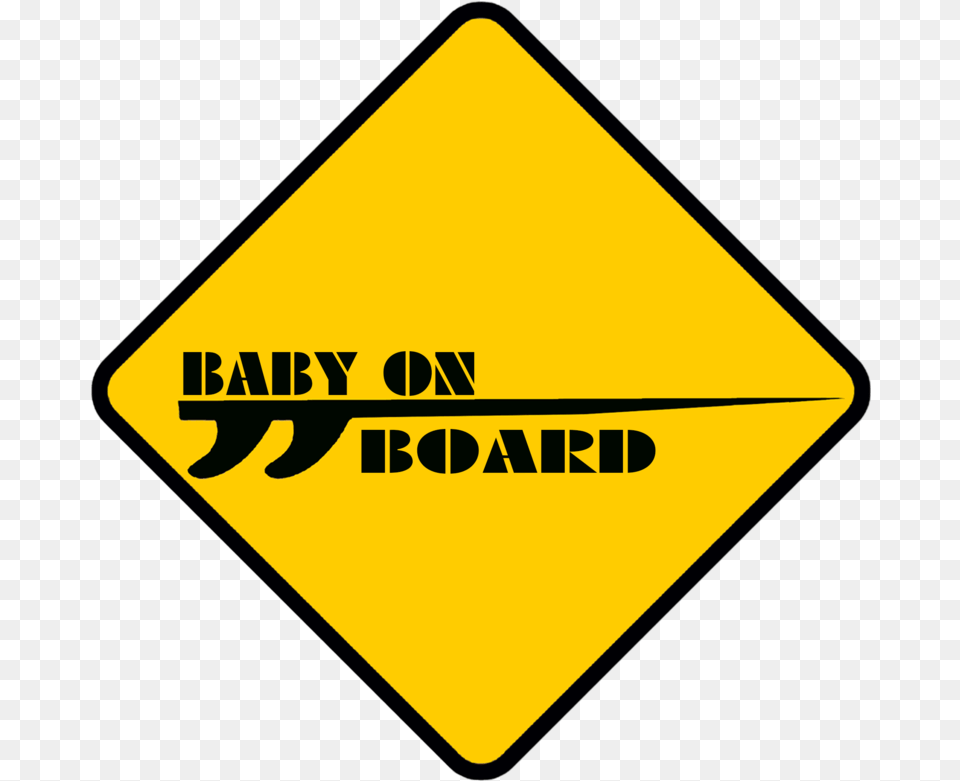 Personalised Baby On Board Baby In Car Safety Slow Sign, Symbol, Road Sign Png Image