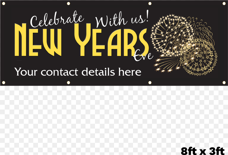 Personalised New Year Party Banners Tickets Now Available Calligraphy, Fireworks, Blackboard, Outdoors, Text Png Image