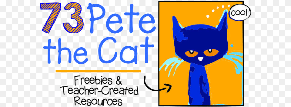 Pete The Cat Cool Freebies And Teaching Resources Pete The Cat Freebie, Animal, Mammal, Pet Free Png