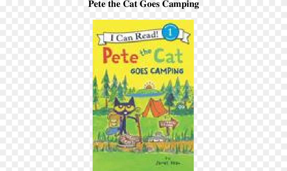 Pete The Cat Goes Camping, Advertisement, Poster, Outdoors, Book Free Png