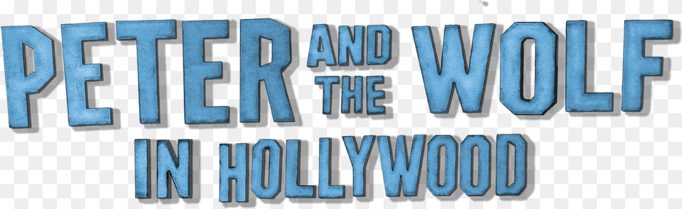 Peter And The Wolf In Hollywood Graphic, Text, Scoreboard Png Image