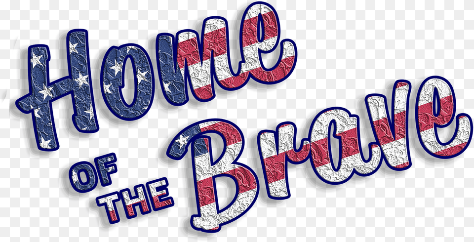 Phrase Saying Tag Home Of The Brave, Logo, Text, Person Png Image