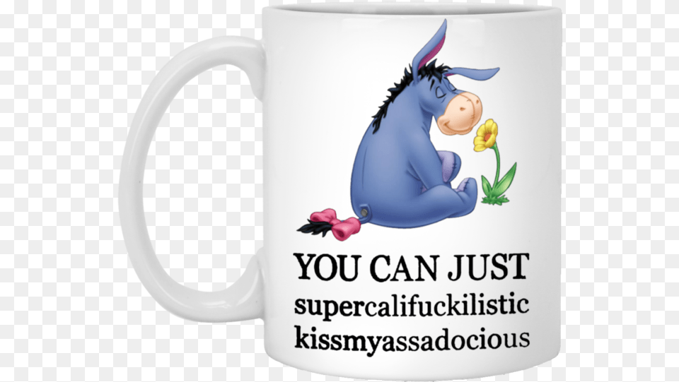 Picture 1 Of You Can Just Supercalifuck, Cup, Beverage, Coffee, Coffee Cup Free Png Download