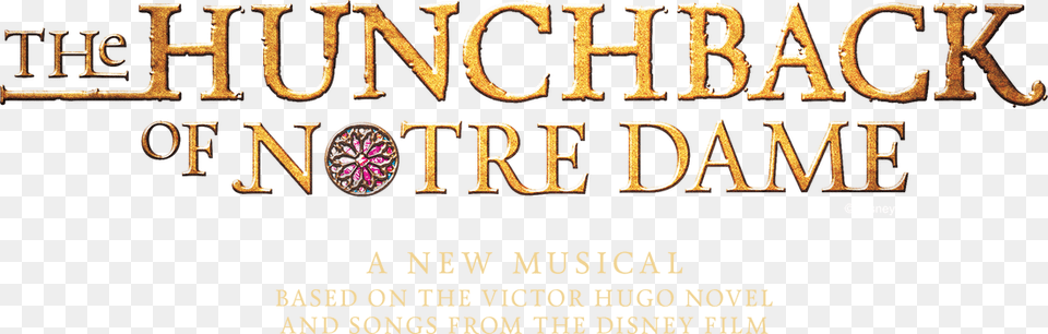 Picture Hunchback Of Notre Dame Musical Logo, Advertisement, Text, Poster Png